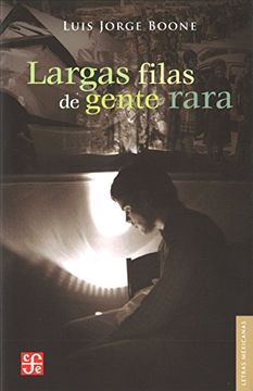 portada Largas Filas de Gente Rara (in Spanish)