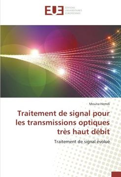 portada Traitement de signal pour les transmissions optiques très haut débit (OMN.UNIV.EUROP.)
