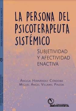 portada La persona del psicoterapeuta sistémico, subjetividad y afectividad enactiva (in Spanish)