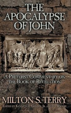portada The Apocalypse of John: A Preterist Commentary on the Book of Revelation (en Inglés)