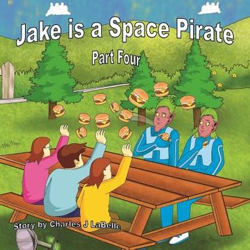 portada Jake is a Space Pilot Part Four (en Inglés)