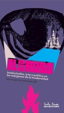 portada El ojo Ruso - Intelectuales, Arte y Política en los Márgenes de la Modernidad