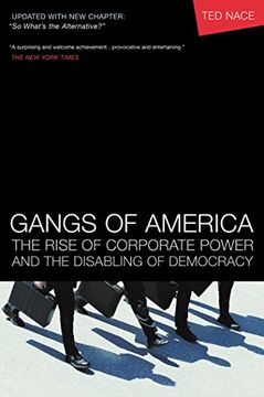 portada Gangs of America; The Rise of Corporate Power and the Disabling of Democracy (bk Currents) (en Inglés)