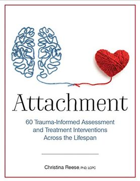 portada Attachment: 60 Trauma-Informed Assessment and Treatment Interventions Across the Lifespan (en Inglés)