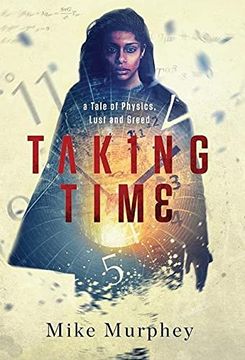 portada Taking Time: A Tale of Physics, Lust and Greed (en Inglés)