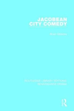 portada Jacobean City Comedy (en Inglés)