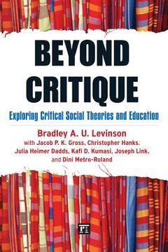 portada Beyond Critique: Exploring Critical Social Theories and Education (in English)