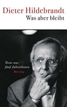 portada Was Aber Bleibt: Texte aus Fünf Jahrzehnten (in German)