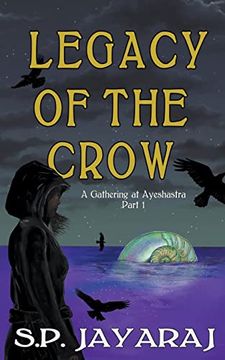 portada Legacy of the Crow: A Gathering at Ayeshastra Part 1 (en Inglés)