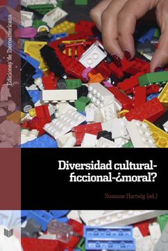 portada Diversidad Cultural-Ficcional-¿ Moral? (Ediciones de Iberoamericana)