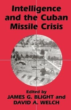 portada Intelligence and the Cuban Missile Crisis (Studies in Intelligence)