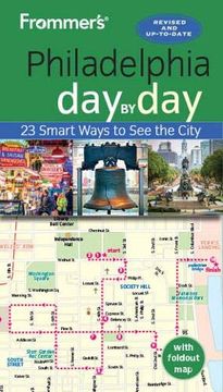 portada Frommer's Philadelphia day by day (Day by day Guides) (en Inglés)
