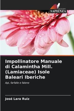 portada Impollinatore Manuale di Calamintha Mill. (Lamiaceae) Isole Baleari Iberiche (en Italiano)