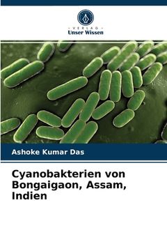 portada Cyanobakterien von Bongaigaon, Assam, Indien (en Alemán)