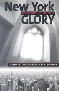 portada new york glory: religions in the city (en Inglés)