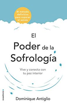 portada El Poder de la Sofrología: Vive y Conecta con tu paz Interior (Now Age)