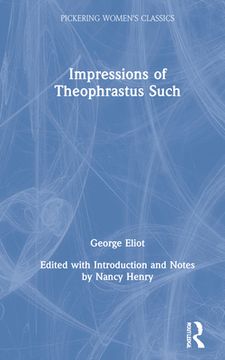 portada Impressions of Theophrastus Such (en Inglés)