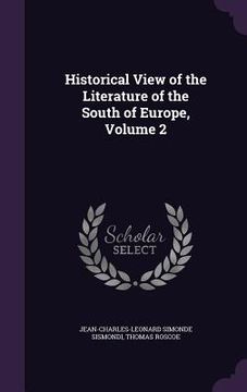 portada Historical View of the Literature of the South of Europe, Volume 2 (in English)