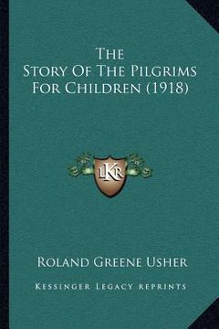 portada the story of the pilgrims for children (1918)