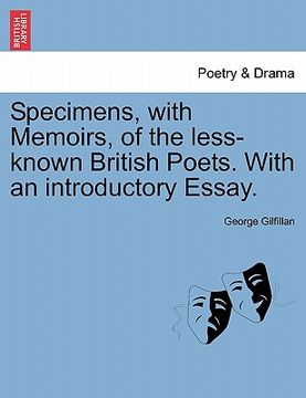 portada specimens, with memoirs, of the less-known british poets. with an introductory essay. (en Inglés)