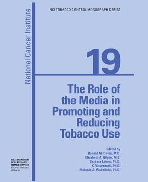 portada The Role of the Media in Promoting and Reducing Tobacco Use