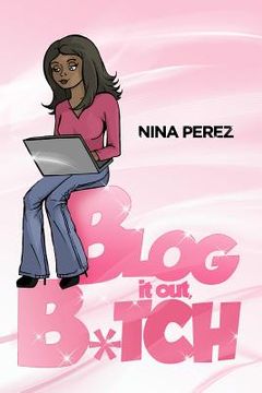portada blog it out, bitch (in English)