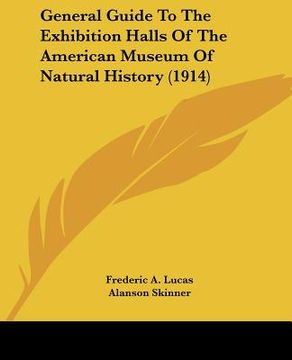 portada general guide to the exhibition halls of the american museum of natural history (1914) (en Inglés)