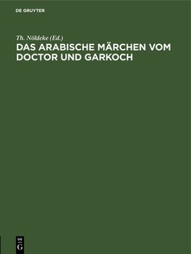 portada Das Arabische mã Â¤Rchen vom Doctor und Garkoch (German Edition) [Hardcover ] (en Alemán)