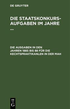 portada Die Aufgaben in den Jahren 1885 bis 88 für die Rechstpraktikanten in der Pfalz (en Alemán)