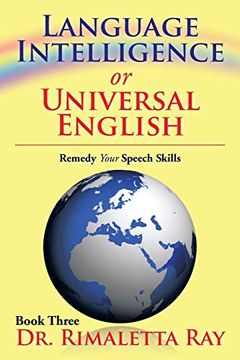 portada Language Intelligence or Universal English: Remedy Your Speech Skills (en Inglés)