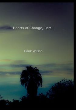 portada Hearts of Change, Part One. (en Inglés)