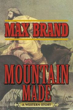 portada Mountain Made: A Western Story (en Inglés)