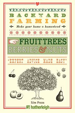 portada Backyard Farming: Fruit Trees, Berries & Nuts 