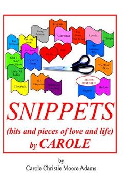 portada snippets (bits and pieces of love and life) by carole (en Inglés)