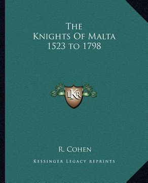 portada the knights of malta 1523 to 1798 (en Inglés)