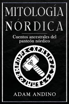 portada Mitología Nórdica: Cuentos Ancestrales del Panteón Nórdico (in Spanish)