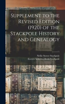 portada Supplement to the Revised Edition (1920) of the Stackpole History and Genealogy (en Inglés)