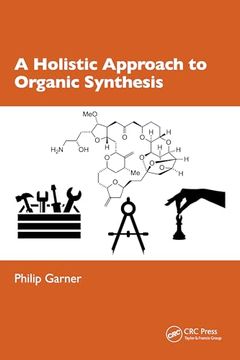 portada A Holistic Approach to Organic Synthesis (in English)