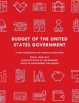 portada Budget of the United States Government, Fiscal Year 2018: A New Foundation for American Greatness (in English)