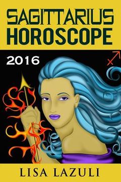 portada Sagittarius Horoscope 2016 (en Inglés)