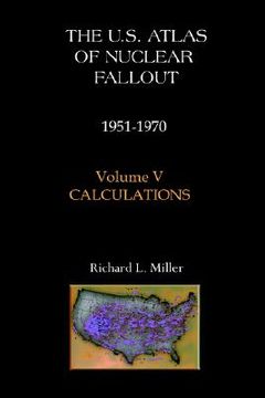 portada u.s. atlas of nuclear fallout 1951-1970 calculations (en Inglés)