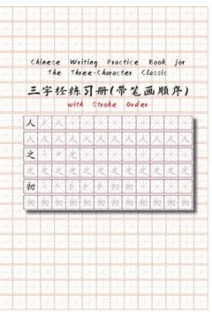portada Chinese Writing Practice Book for The Three-Character Classic with Stroke Order: The Three-Character Classic (in English)