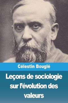 portada Leçons de Sociologie sur L'évolution des Valeurs (en Francés)