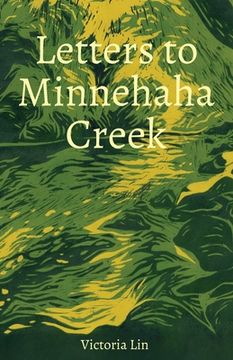 portada Letters to Minnehaha Creek (en Inglés)