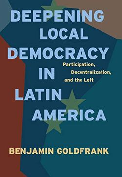 portada Deepening Local Democracy in Latin America: Participation, Decentralization, and the Left (en Inglés)