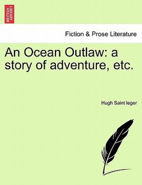 portada an ocean outlaw: a story of adventure, etc. (en Inglés)