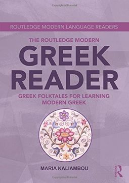 portada The Routledge Modern Greek Reader: Greek Folktales for Learning Modern Greek (Routledge Modern Language Read)