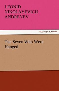 portada the seven who were hanged (en Inglés)
