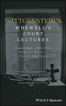 portada Wittgenstein's Whewell's Court Lectures: Cambridge, 1938 - 1941, From the Notes by Yorick Smythies