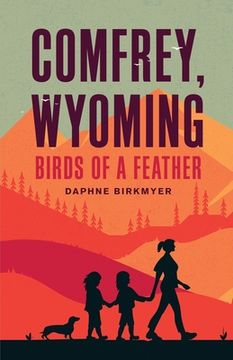portada Comfrey, Wyoming: Birds of a Feather (en Inglés)